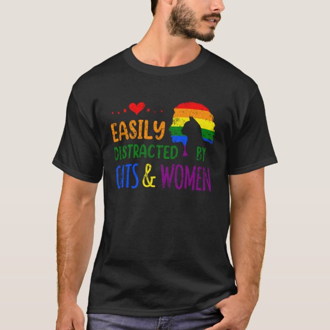 T-shirt Easily Distracted By Cats Women LGBTQ Lesbian Prid (Devant)