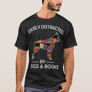 T-shirt Easily Distracted By Dogs & Books Funny Boer Dog 