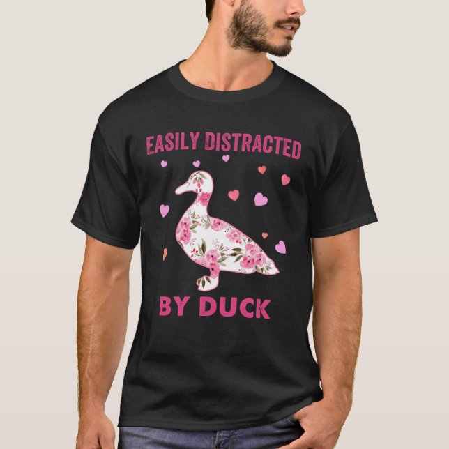 T-shirt Easily Distracted By Duck  Costume Flower (Devant)