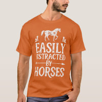 Easily Distracted By Horses Horse Riding Racing Eq