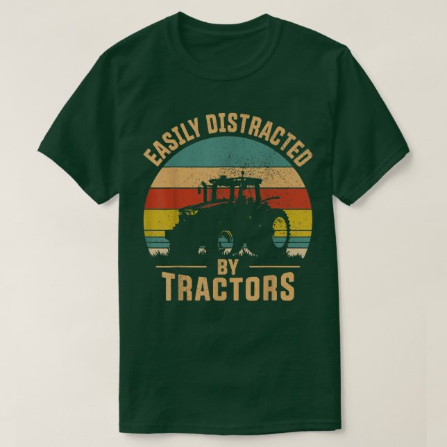 T-shirt Easily Distracted By Tractors Farmer Tractor Funny (Design devant)