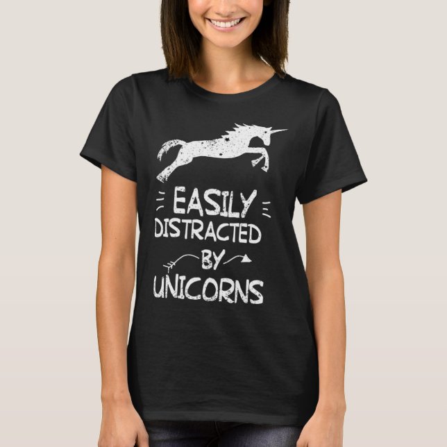 T-shirt Easily Distracted By Unicorns For Spirit Animal (Devant)