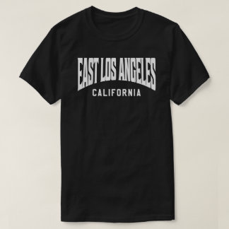 T-shirt East Los Angeles