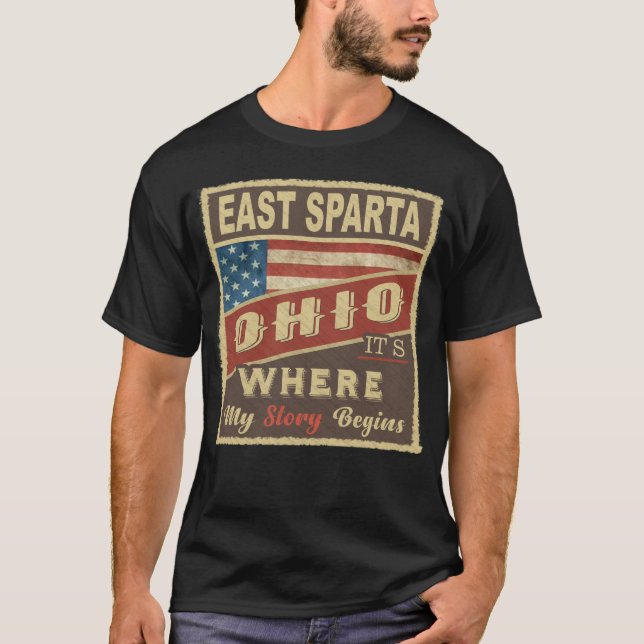 T-shirt EAST SPARTA, OH C'est là que commence mon histoire (Devant)