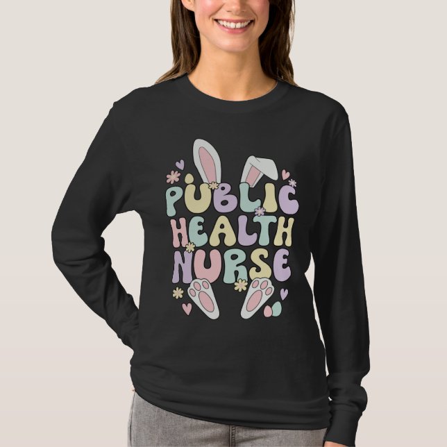 T-shirt Easter Bunny Public Health Nurse Easter Day (Devant)