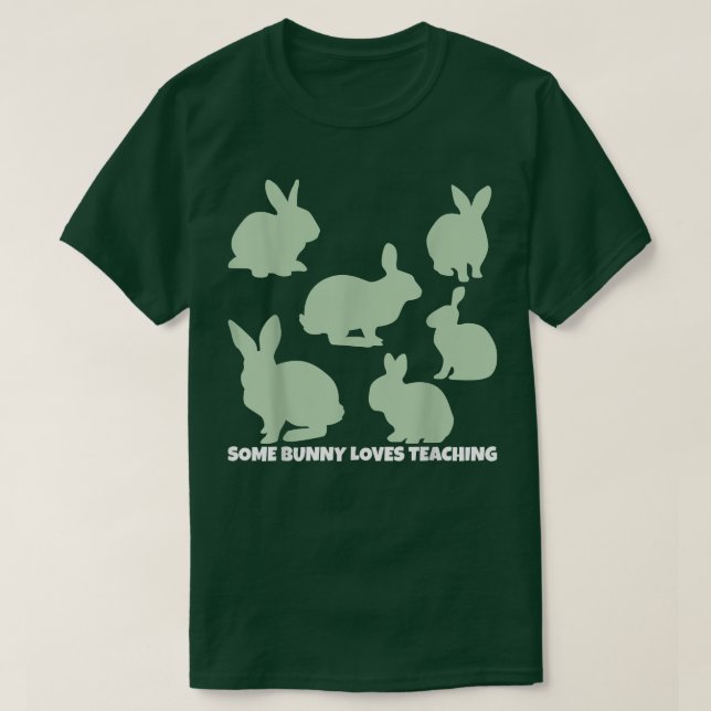 T-shirt Easter Bunny, Some Bunny Loves Teaching, Easter Te (Design devant)