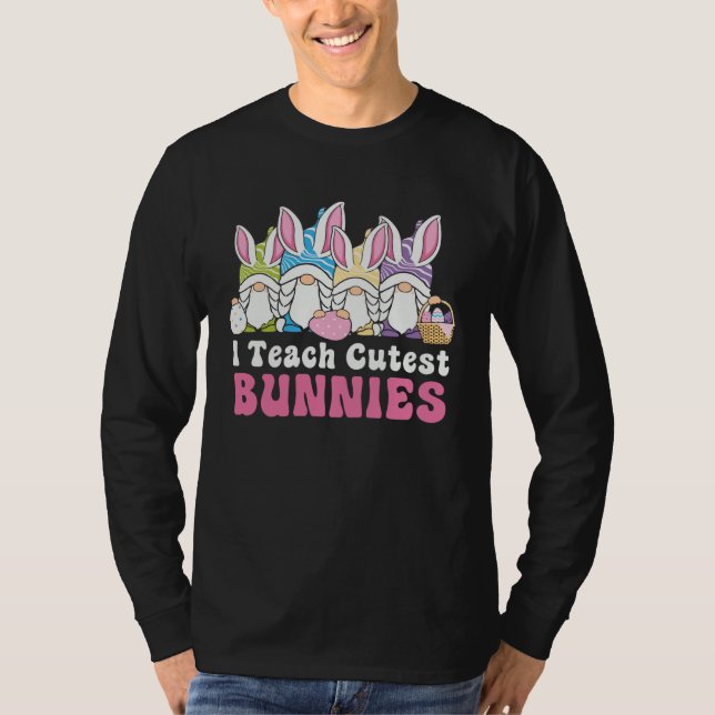 T-shirt Easter Day I Teach Cutest Bunnies Egg Hunting Bunn (Devant)