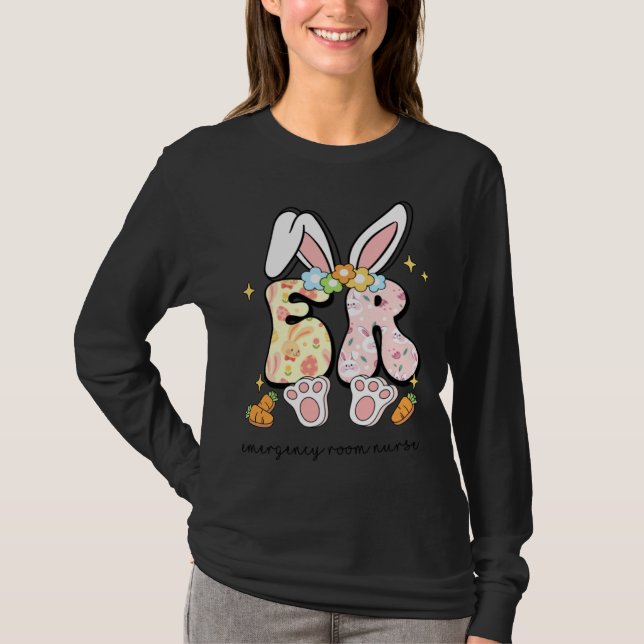 T-shirt Easter ER Nurse Bunny Emergency Room Nurse Happy E (Devant)