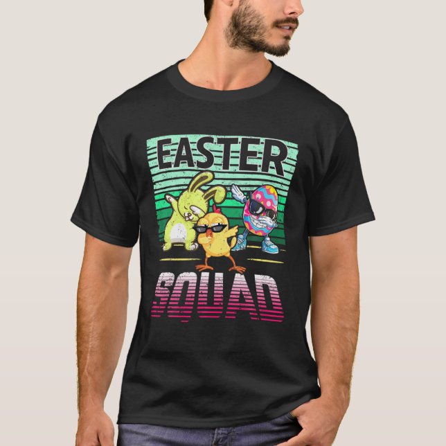 T-shirt Easter Squad Dabbing Bunny Chick Egg Correspondanc (Devant)