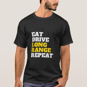 T-shirt Eat Drive Long Range Répétition IPSC Speed Steel H