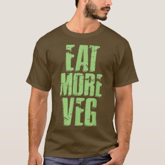 T-shirt Eat More