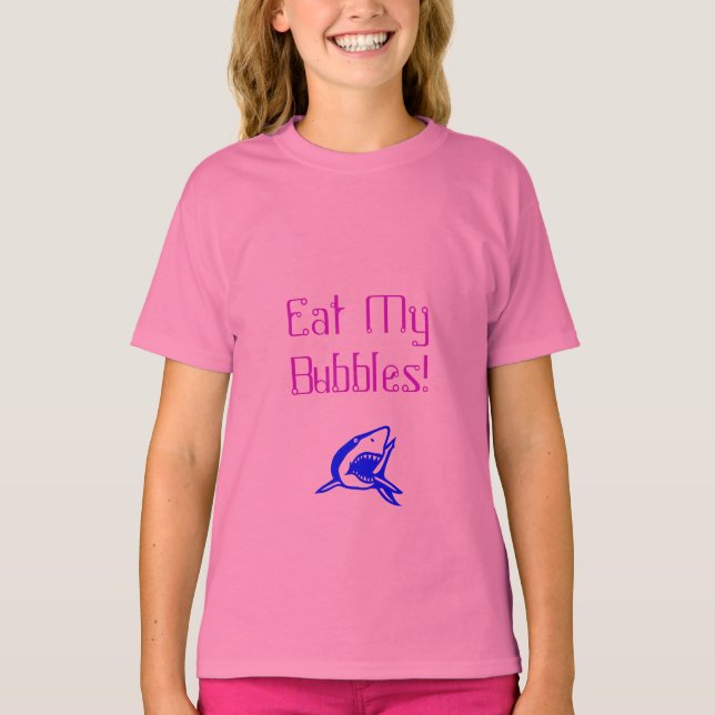 T-shirt Eat My Bubbles! (Devant)