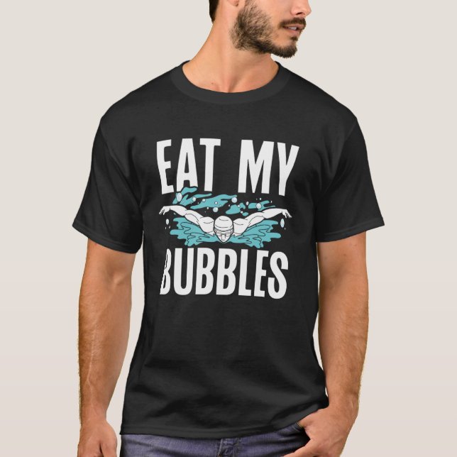 T-shirt Eat My Bubbles Swim Coach  Swimming (Devant)