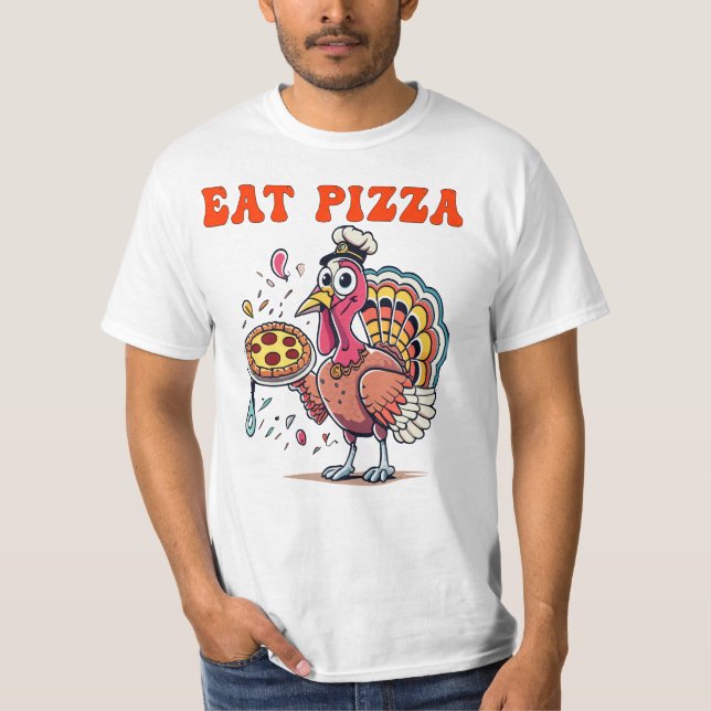 T-shirt EAT pizza drôle manger pizza dinde plaisir grâces (Devant)