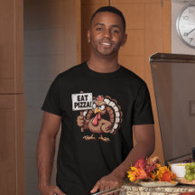 Eat Pizza, Fun Thanksgiving turkey