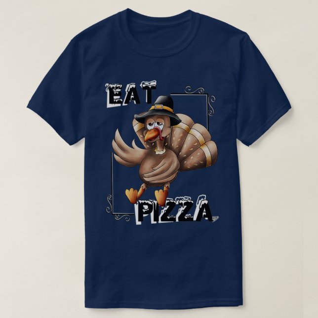 T-shirt Eat Pizza thanksgiving (Design devant)