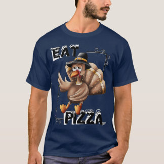 T-shirt Eat Pizza thanksgiving