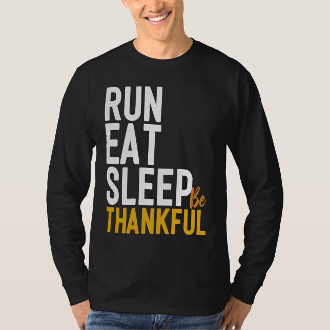 T-shirt Eat Run Nap Be Thankful Runner Thanksgiving (Devant)