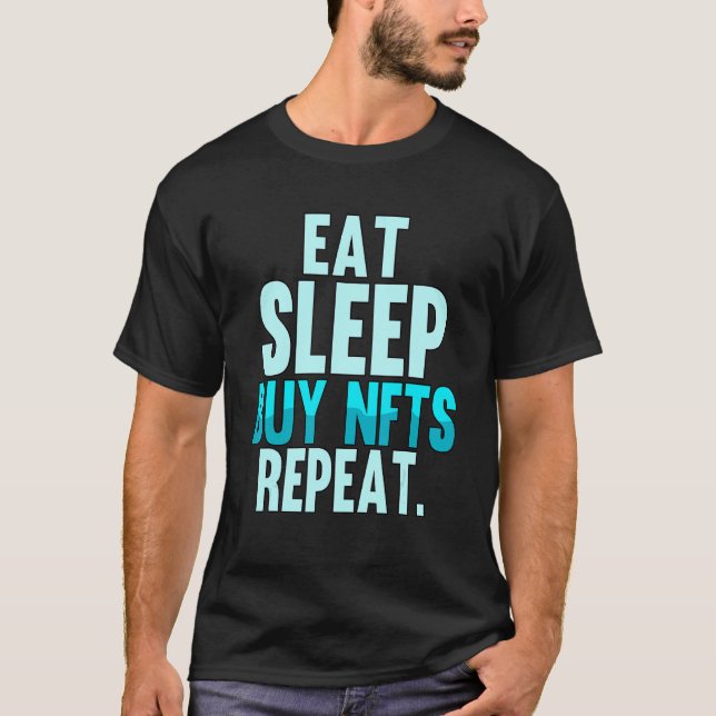 T-shirt Eat Sleep Acheter Nfts Répéter Crypto Trader Block (Devant)