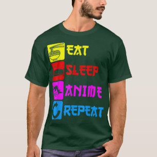 T-shirt Eat Sleep Anime Repeat  Manga Japan Saying Cosplay