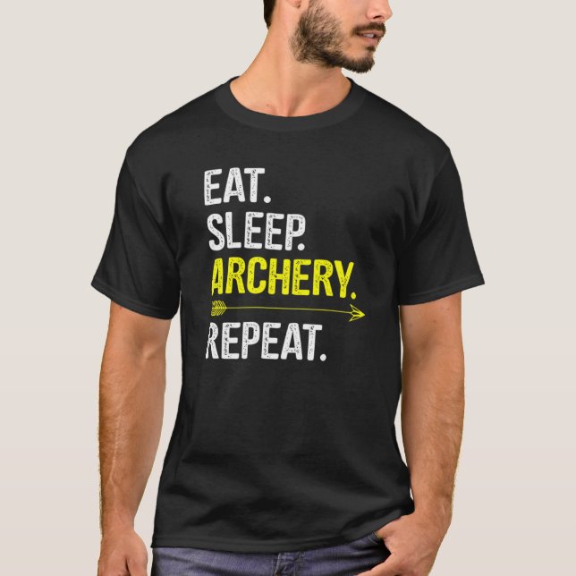 T-shirt Eat Sleep Archery Répéter Archer Dit (Devant)