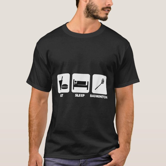 T-shirt Eat Sleep Badminton  (Devant)