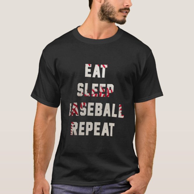 T-shirt Eat Sleep Baseball Repeat Baseball Player Fan (Devant)