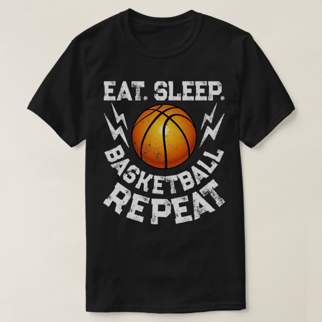 T-shirt Eat Sleep Basketball Repeat Basketball for Men Wom (Design devant)