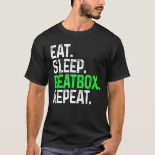 T-shirt Eat Sleep Beatbox Répéter Beatboxing Hiphop Music
