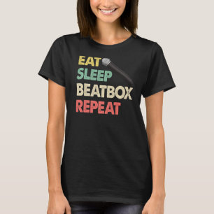 T-shirt Eat Sleep Beatbox Répéter l'enregistreur de bande