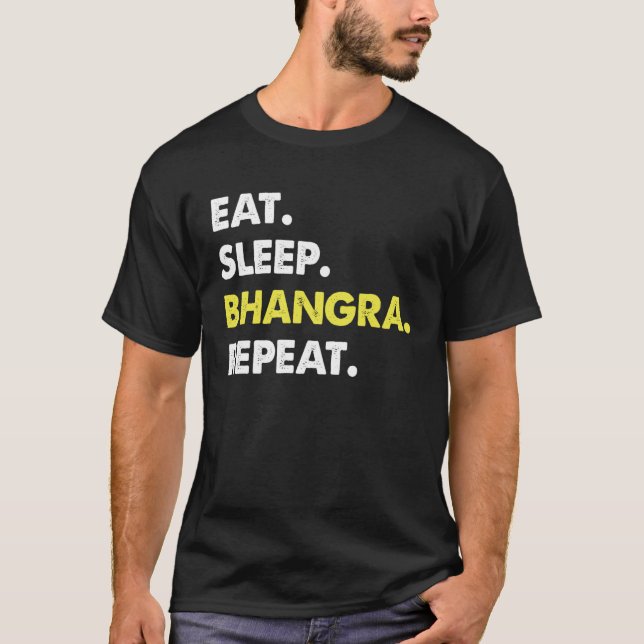 T-shirt Eat Sleep Bhangra Repeat Dancer Fun (Devant)