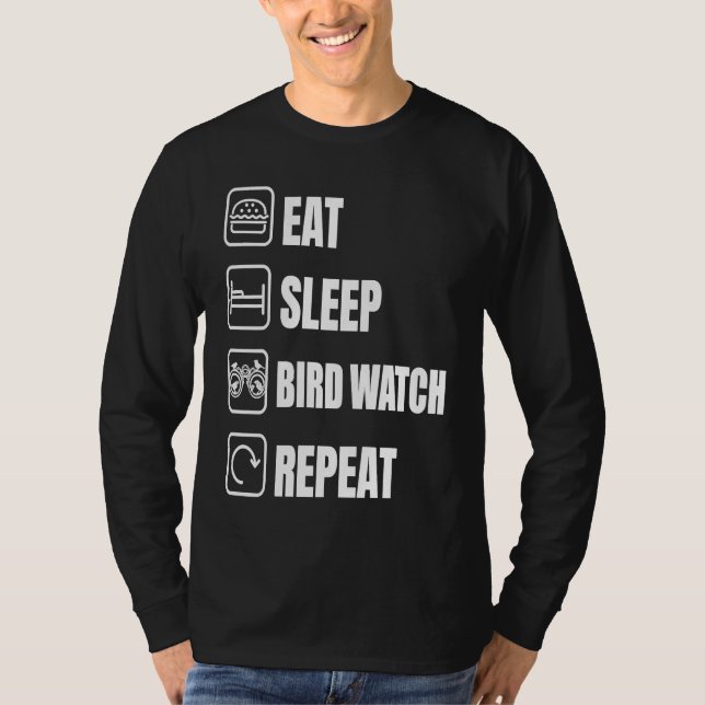 T-shirt Eat Sleep Bird Watch Repeat Bird Watching Bird (Devant)