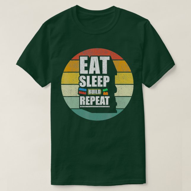 T-shirt Eat Sleep Build Répéter Blocs de construction Bloc (Design devant)