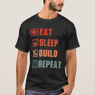 T-shirt Eat Sleep Build répétition Master Builder Funny Bu