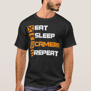 T-shirt Eat Sleep Camera Repeat Photography Photographer
