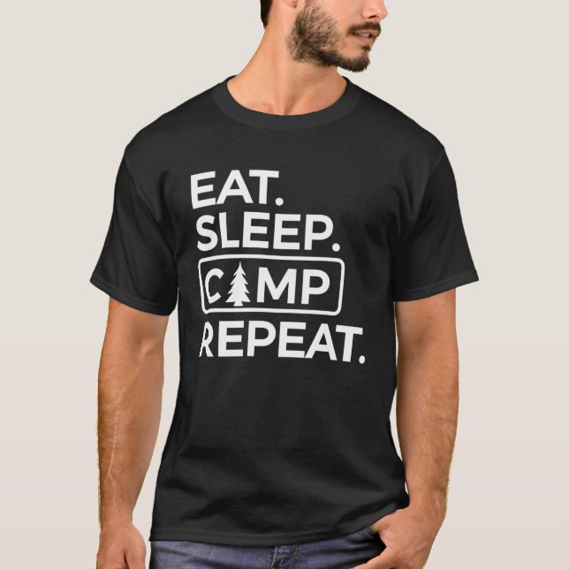 T-shirt Eat Sleep Camp Repeat Outdoor Camping Nature (Devant)