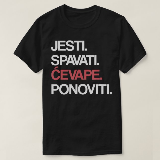 T-shirt Eat Sleep Cevape Repeat en croate  (Design devant)