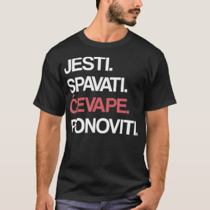 T-shirt Eat Sleep Cevape Repeat en croate