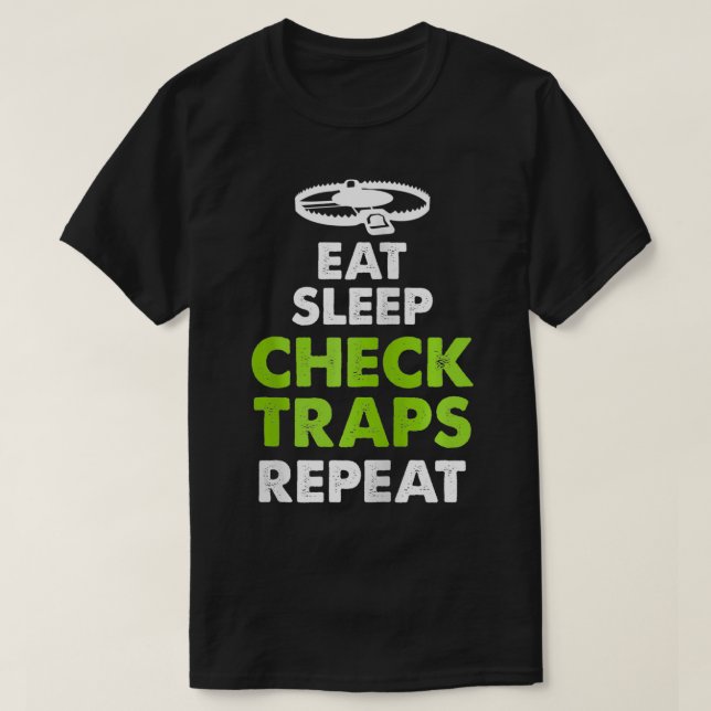 T-shirt Eat Sleep Check Traps Repeat Animal Trapper Huntin (Design devant)
