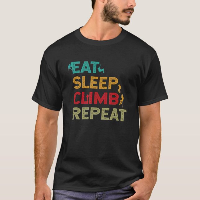 T-shirt Eat Sleep Climb Repeat Rock Climbing Bouldering Mo (Devant)