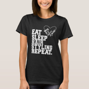 T-shirt Eat Sleep Coiffure Stylet Répéter Barber Coiffeuse