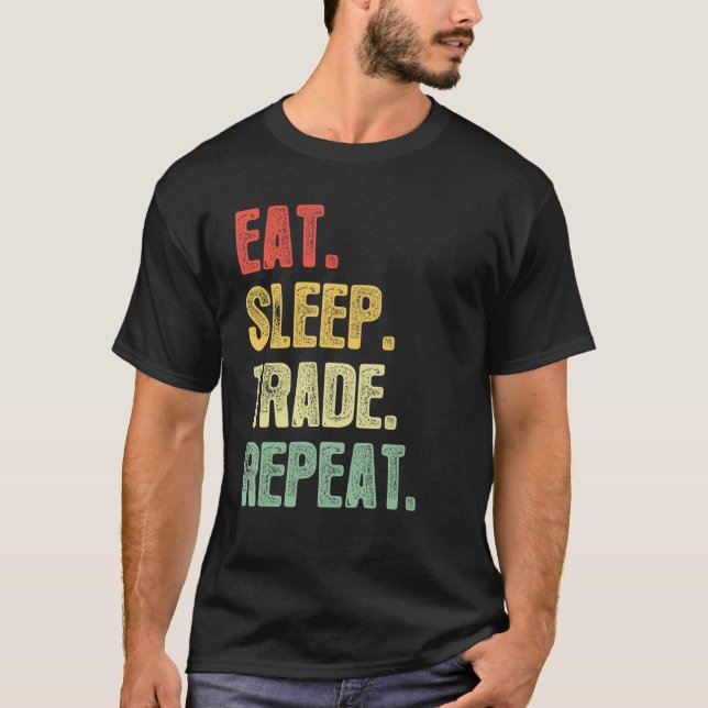 T-shirt Eat Sleep Commerce Répétition Devis Trader (Devant)