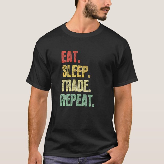 T-shirt Eat Sleep Commerce Répétition Devis Trader (Devant)