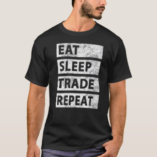 T-shirt Eat Sleep Commerce Stock Trading Répéter Crypto Pr