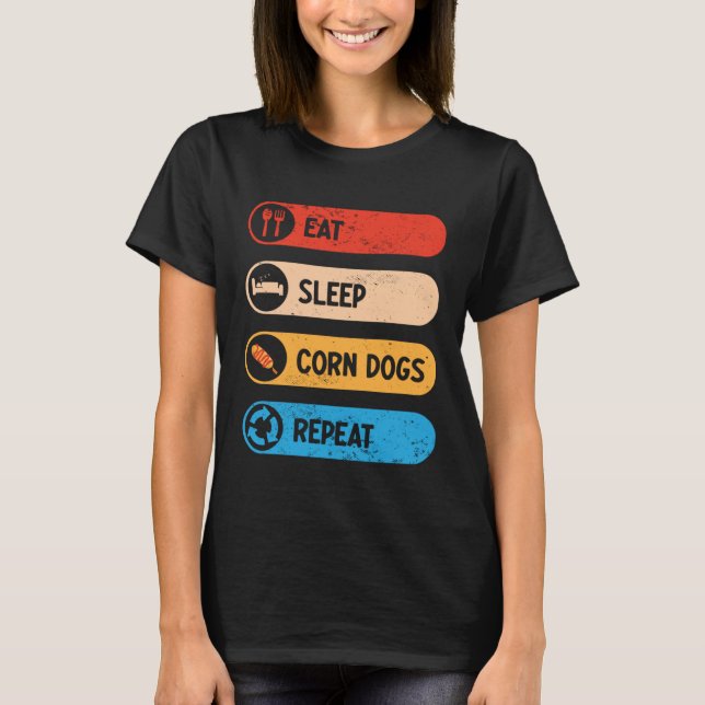 T-shirt Eat Sleep Corn Dogs Repeat  Corndog Foodie (Devant)