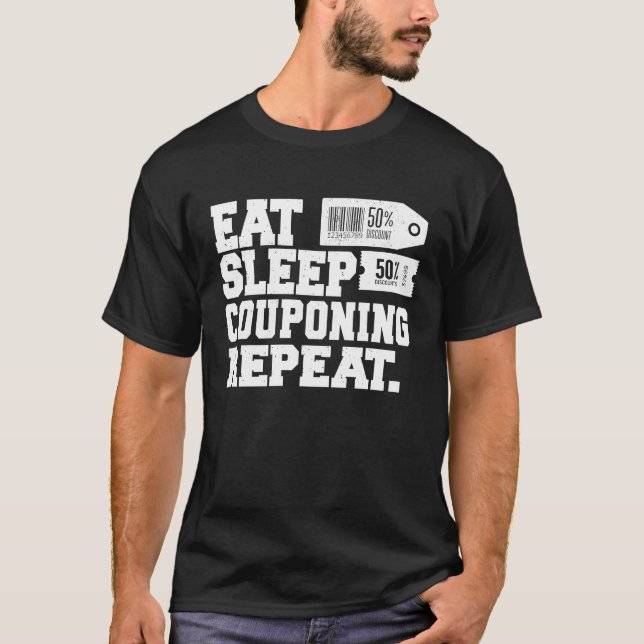 T-shirt Eat Sleep Couponing Repeat Couponer (Devant)