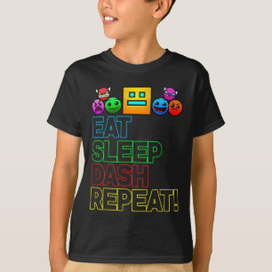 T-shirt Eat Sleep Dash Répéter Video Game Géométrie Vidéo 