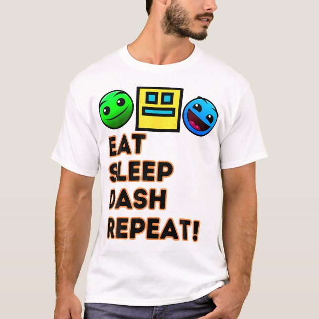 T-shirt Eat Sleep Dash Répéter Video Game Géométrie Vidéo  (Devant)