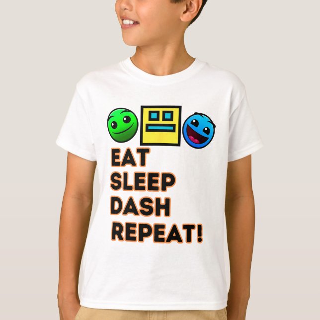 T-shirt Eat Sleep Dash Répéter Video Game Géométrie Vidéo  (Devant)
