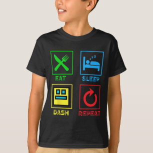 T-shirt Eat Sleep Dash Répéter Video Game Géométrie Vidéo 